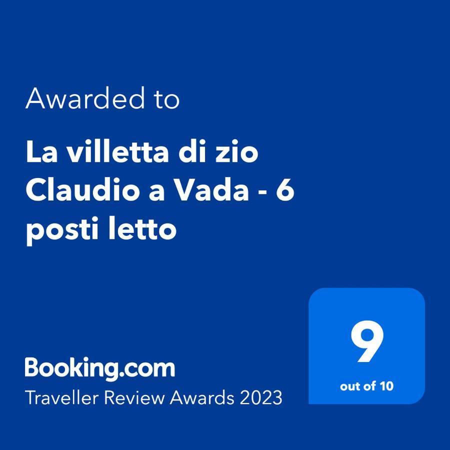 La villetta di zio Claudio a Vada - 6 posti letto Esterno foto